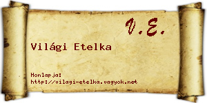 Világi Etelka névjegykártya